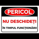 indicator pentru securitate pericol nu deschideti in timpul functionarii